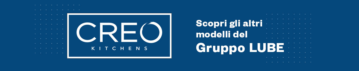 Creo Kitchens - GruppoLUBE